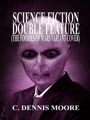 cover image of Science Fiction Double Feature (Foodies of Mars variant)